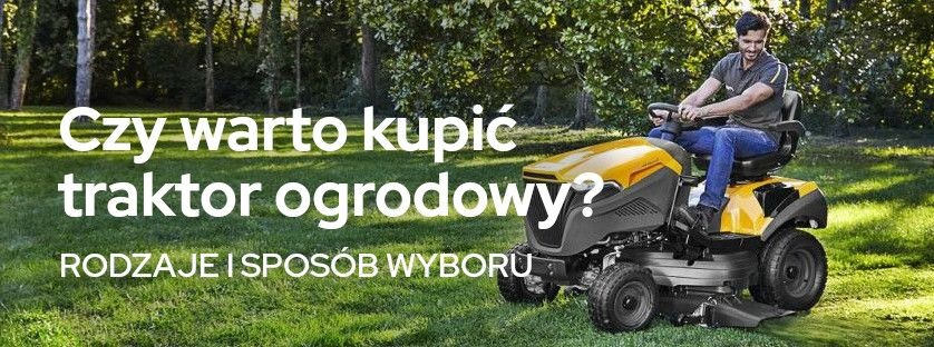 Czy warto kupić, jakie mamy rodzaje, jak wybrać traktorek ogrodowy? | Blog Sklepfarmera.pl
