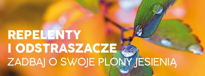 Repelenty i odstraszacze – zadbaj o swoje plony jesienią | Blog Sklepfarmera.pl