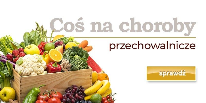 Coś na choroby przechowalnicze