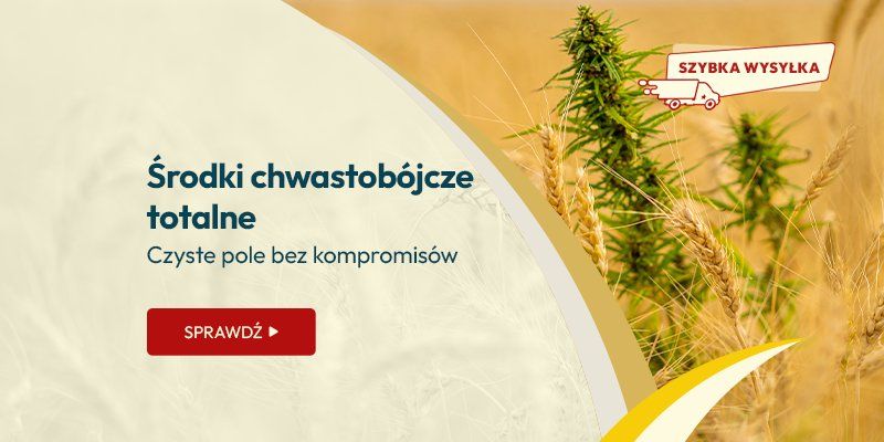 Środki chwastobójcze totalne - czyste pole bez kompromisów Środki chwastobójcze totalne - czyste pole bez kompromisów