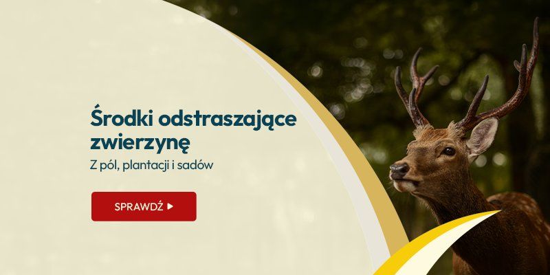Środki odstraszające zwierzynę. Z pól, plantacji i sadów Środki odstraszające zwierzynę. Z pól, plantacji i sadów