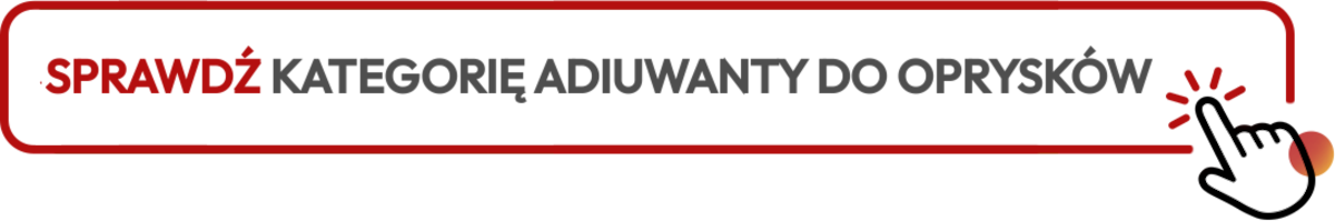 sprawdź kategorię adiuwanty do oprysk&oacute;w