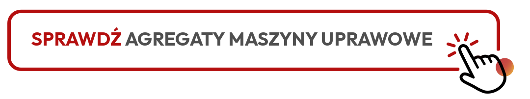Sprawdź kategorię agregaty maszyny uprawowe