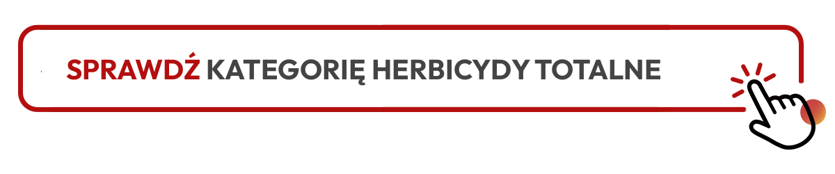 Sprawdź kategorię herbicydy totalne