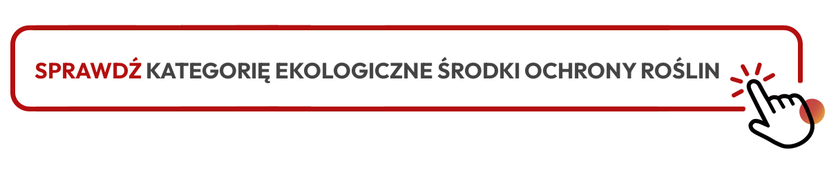 Sprawdź kategorię ekologiczne środki ochrony roślin