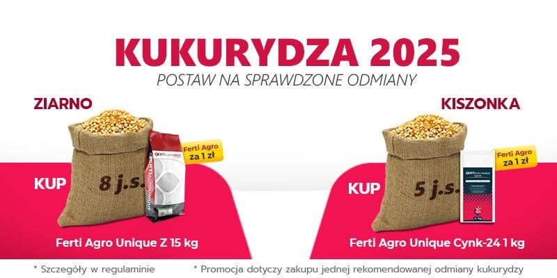 Nasiona kukurydzy - odmiany rekomendowane z nawozem Ferti Agro za 1 zł