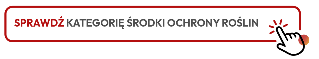 Sprawdź kategorię środki ochrony roślin Sprawdź kategorię środki ochrony roślin