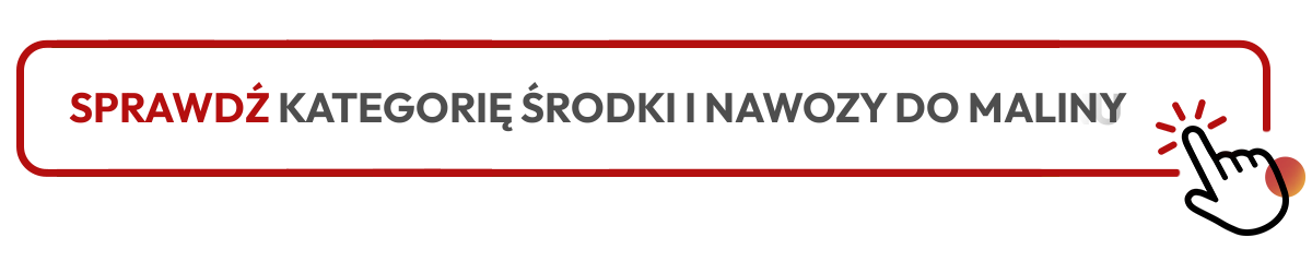 sprawdź kategorię środki i nawozy do malin sprawdź kategorię środki i nawozy do malin